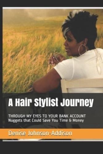 A Hair Stylist Journey