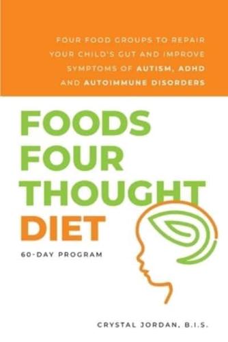 Foods Four Thought Diet