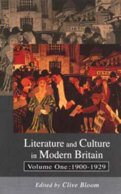 Literature and Culture in Modern Britain. Vol.1 1900-1929