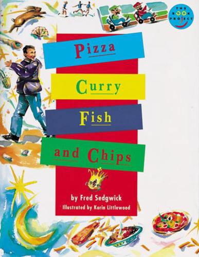 Pizza, Curry, Fish and Chips
