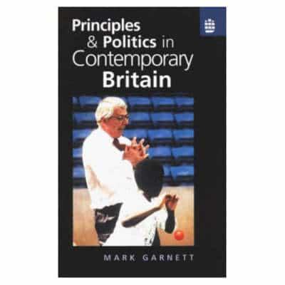 Principles and Politics in Contemporary Britain