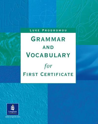 Grammar & Vocabulary for First Certificate Without Key