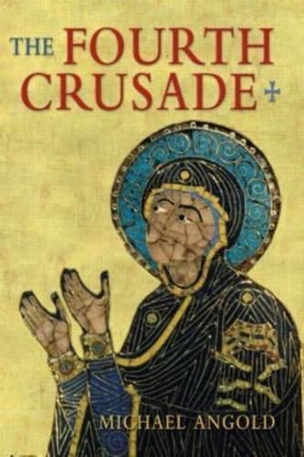 The Fourth Crusade : Event and Context