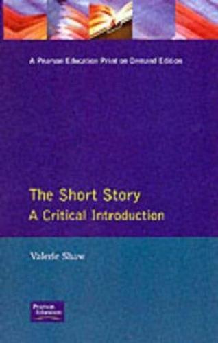The Short Story : A Critical Introduction