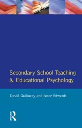 Secondary School Teaching and Educational Psychology