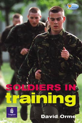 Soldiers in Training Non-Fiction 32 Pp