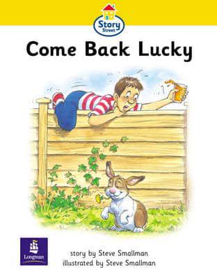 Story Street Beginner Step 1: Come Back Lucky (Pack of Six)