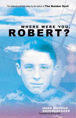 Where Were You, Robert?