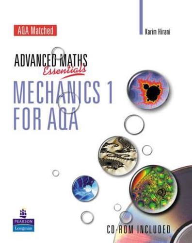 A Level Maths Essentials Mechanics 1 for AQA Book and CD-ROM