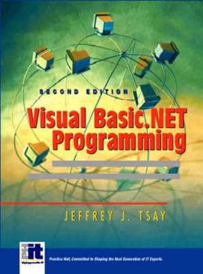 Visual Basic.Net Programming With Using UML:Software Engineering With Objects and Components Updated