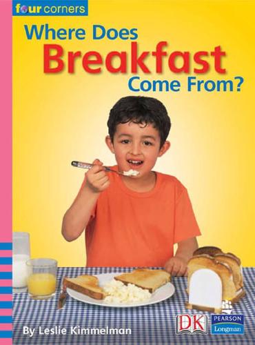 Where Does Breakfast Come From?