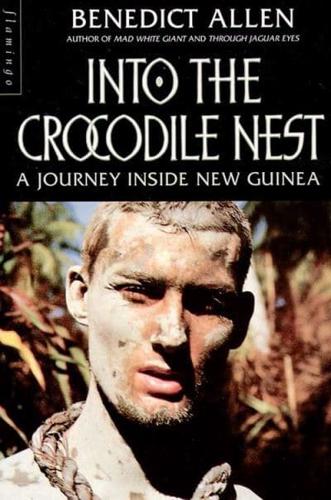 Into the Crocodile Nest