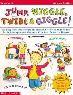 Jump, Wiggle, Twirl & Giggle!