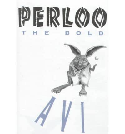 Perloo the Bold