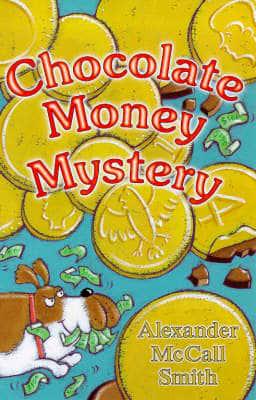 Chocolate Money Mystery