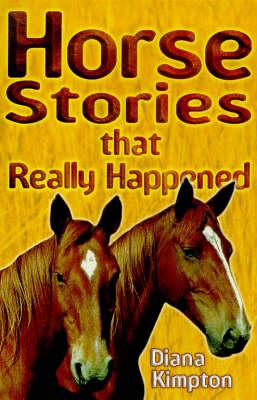 Horse Stories That Really Happened