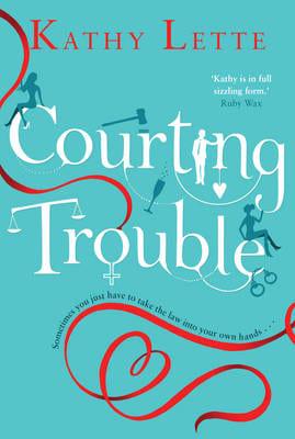 Courting Trouble