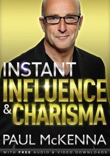 Instant Influence & Charisma