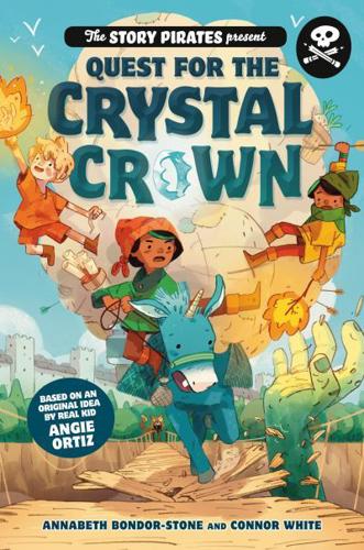 The Story Pirates Present Quest for the Crystal Crown