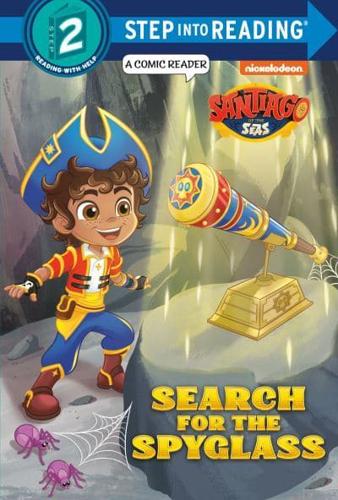 Search for the Spyglass! (Santiago of the Seas). Step Into Reading(R)(Step 2)