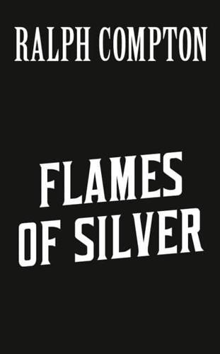Flames of Silver