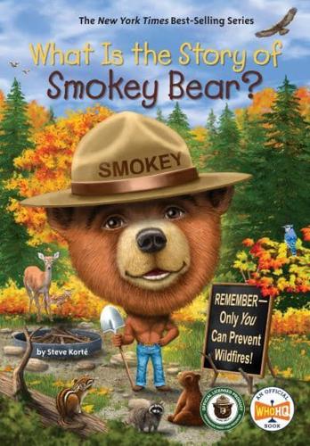 What Is the Story of Smokey Bear?