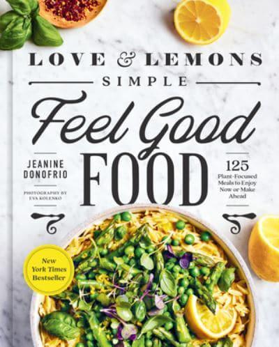 Love and Lemons: Simple Feel-Good Food