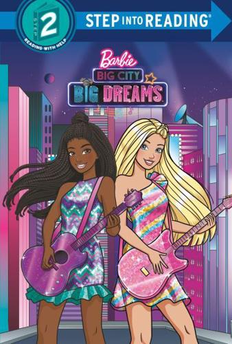 Big City, Big Dreams (Barbie). Step Into Reading(R)(Step 2)
