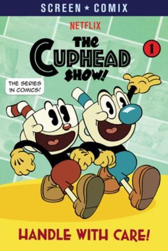 The Cuphead Show! 1 Handle With Care