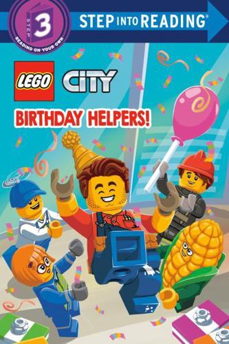 Birthday Helpers! (LEGO City). Step Into Reading(R)(Step 3)