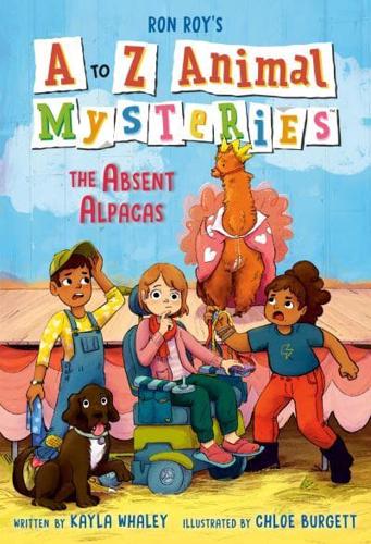 A to Z Animal Mysteries #1: The Absent Alpacas. A Stepping Stone Book (TM)