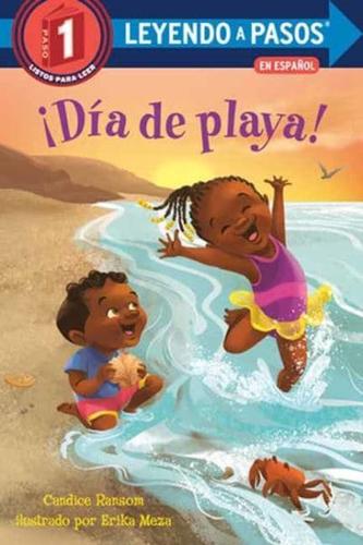 ãDía De Playa! (Beach Day! Spanish Edition)