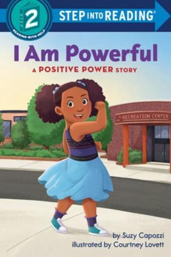 I Am Powerful Step Into Reading(R)(Step 2)