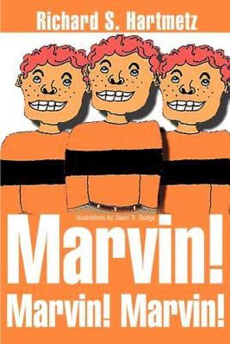 Marvin! Marvin! Marvin!