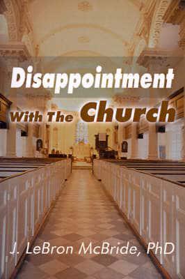 Disappointment With the Church