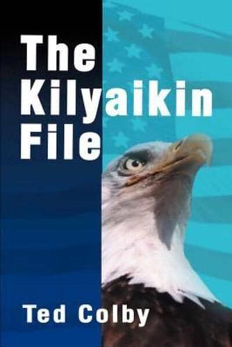 The Kilyaikin File