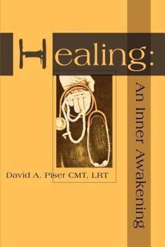 Healing: An Inner Awakening