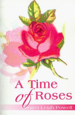 A Time of Roses