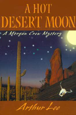 A Hot Desert Moon