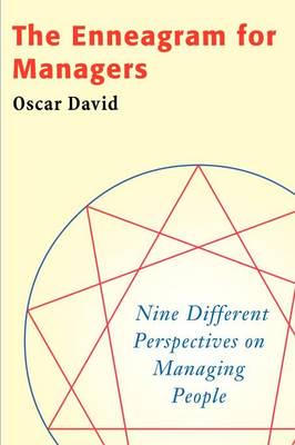 The Enneagram for Managers: Nine Different Perspectives on Managing People