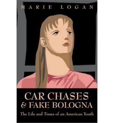 Car Chases & Fake Bologna