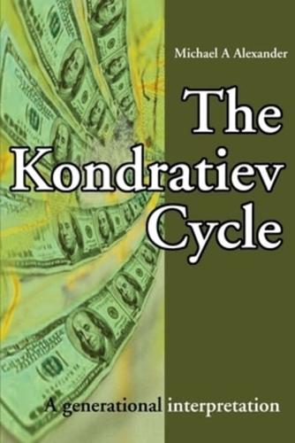 The Kondratiev Cycle:A generational interpretation