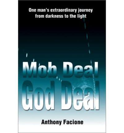Mob Deal, God Deal