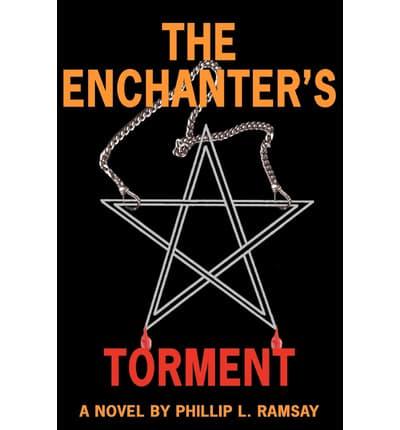 The Enchanter's Torment