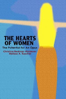 The Hearts of Women:the Potential for an Opus