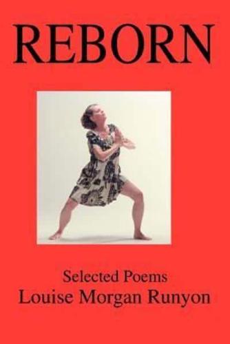 Reborn:Selected Poems
