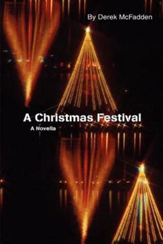 A Christmas Festival:A Novella