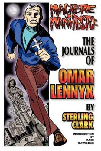 Macabre Manifesto: The Journals of Omar Lennyx