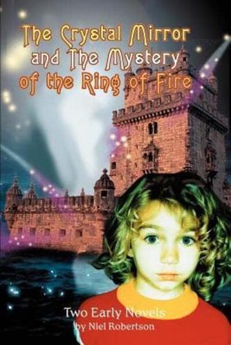 The Crystal Mirror and The Mystery of the Ring of Fire:A Renton Brack Detective Story