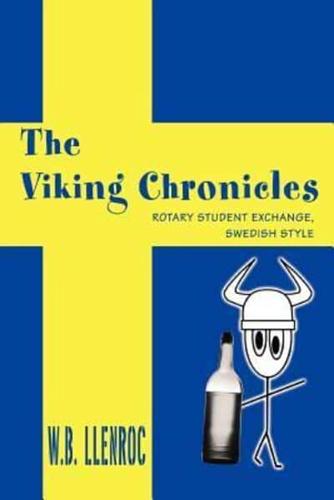 The Viking Chronicles:Rotary Student Exchange, Swedish Style